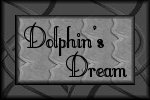 Dolphin's Dream