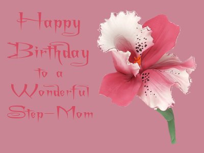 Happy Birthday Step-Mom