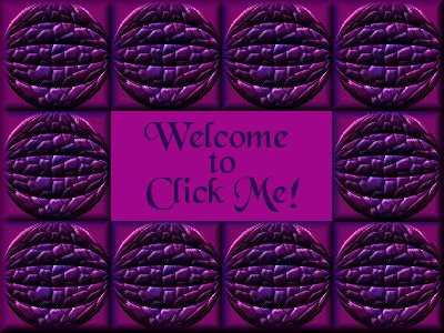Welcome to Click Me!
